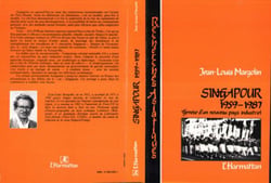 Singapour (1959-1987) - genèse d'un nouveau pays industriel