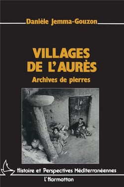 Villages de l'Aurès - archives de pierres