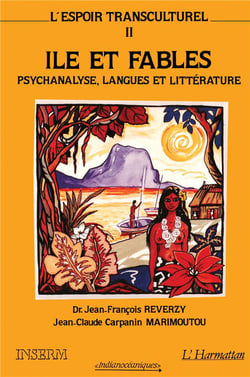 Espoir transculturel Tome 2 - île et fables - psychanalyse, langues et littérature