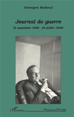Journal de guerre : 2 septembre 1939 - 20 juillet 1940