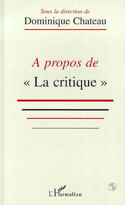 A propos de "la critique"