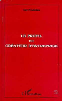 Le profil du createur d'entreprise