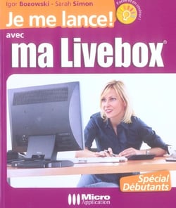 Je me lance avec ma liveboxe