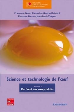 Science et technologie de l'oeuf  Tome 2 - de l'oeuf aux ovoproduits