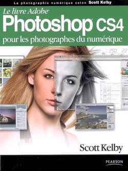 Photoshop cs4 - pour les photographes du numérique