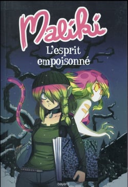 Maliki t.2 - l'esprit empoisonnée