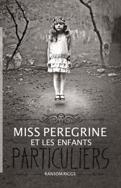 Miss Peregrine et les enfants particuliers Tome 1