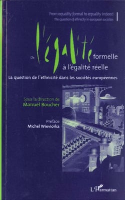 De l'égalité formelle à l'égalité réelle - la question de l'ethnicité dans les sociétés européennes