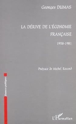 La dérive de l'économie française - 1958-1981