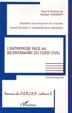 L'entreprise face au bicentenaire du code civil - travaux du cerjda - volume 5