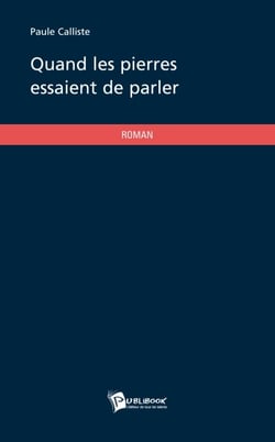 Quand les pierres essaient de parler