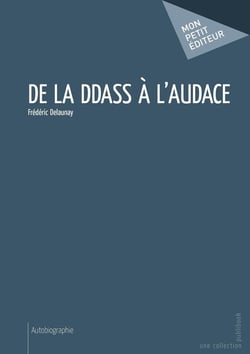 De la DDASS à l'audace