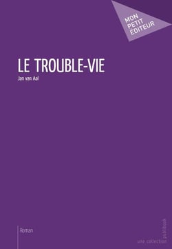 Le trouble-vie