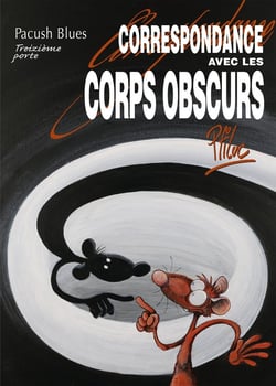 Pacush Blues - Tome 13 : Treizième porte - Correspondance avec les corps obscurs
