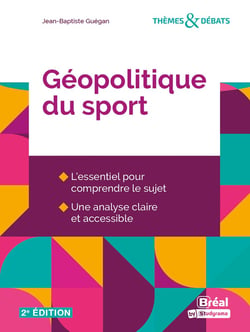 Géopolitique du sport : une autre explication du monde