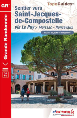 Sentier vers Saint-Jacques-de-Compostelle : via Le Puy > Moissac-Roncevaux - GR 65