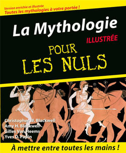 La mythologie illustrée pour les nuls