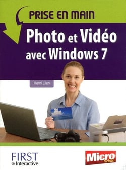 Prise en main photo et video avec windows 7