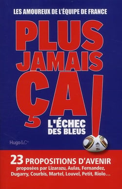 Plus jamais ça L'échec des bleus
