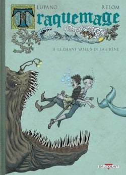 Traquemage Tome 2 : le chant vaseux de la sirène