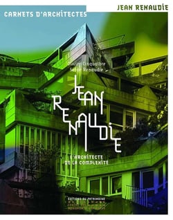 Jean Renaudie : Architecte de la complexité