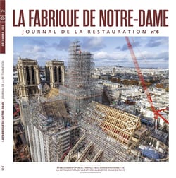 Connaissance des arts Hors-Série : La fabrique de Notre-Dame - Journal de la restauration Tome 6