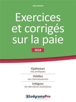 Exercices et corrigés sur la paie (édition 2018)