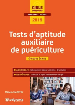 Tests d'aptitude auxiliaire de puériculture (édition 2019)