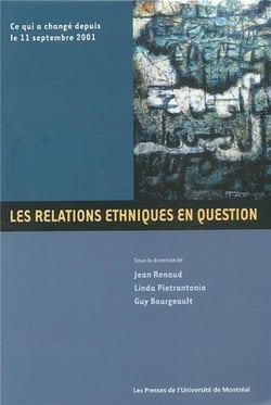 Les relations ethniques en question - ce qui a change depuis le 11 septembre