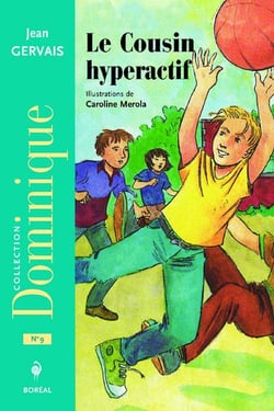 Le cousin hyperactif