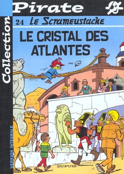 Le Scrameustache Tome 24 : le cristal des Atlantes