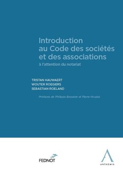 Introduction au code des sociétés et des associations - à l'attention du notariat