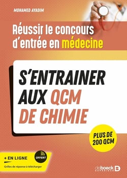 Réussir l'examen d'entrée en médecine : s'entraîner avec des QCM de chimie pour le jour J