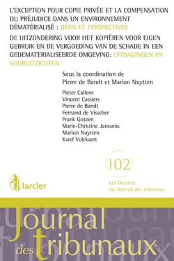 L'exception pour copie privée et la compensation du préjudice dans un environnement dématérialisé : défis et perspectives
