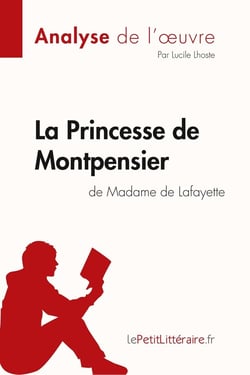 La princesse de Montpensier de madame de Lafayette