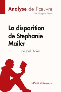 La disparition de Stéphanie Mailer de Joël Dicker