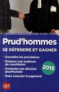 Prud'hommes - se défendre et gagner 2015