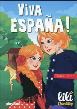 Lili chantilly t.11 - viva españa !