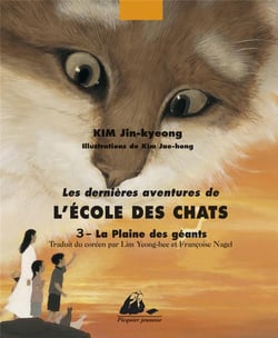 Les dernières aventures de l'école des chats Tome 3 : la plaine des géants