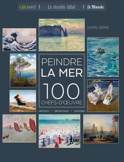 Peindre la mer : 100 chefs-d'oeuvre