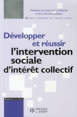 Développer et réussir l'intervention sociale d'intérêt collectif