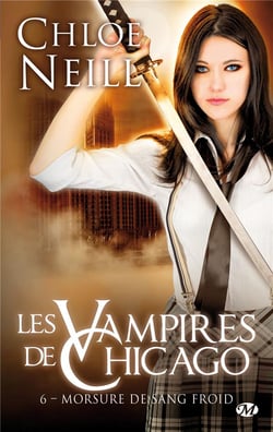 Les vampires de Chicago Tome 6 : morsure de sang froid