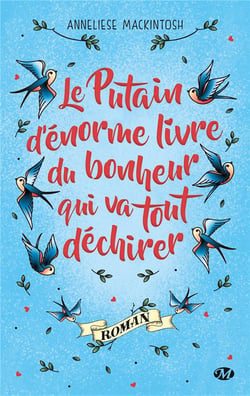Le putain d'énorme livre du bonheur qui va tout déchirer