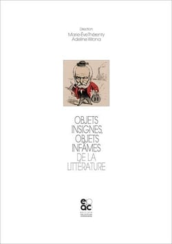 Objets insignes, objets infames de la litterature