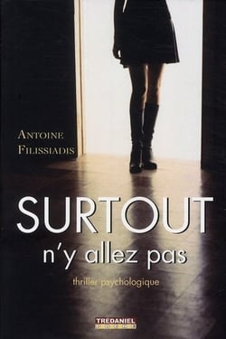 Surtout n'y allez pas