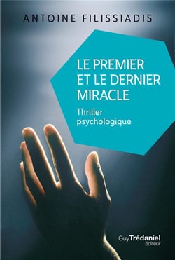 Le premier et le dernier miracle