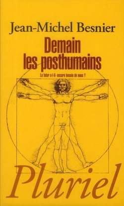 Demain, les posthumains