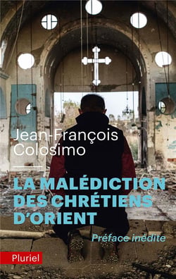 La malédiction des chrétiens d'orient