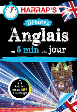 Débutez l'anglais en 5 minutes par jour