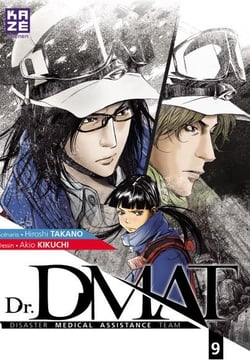 Dr. DMAT - Disaster Medical Assistance Team Tome 9